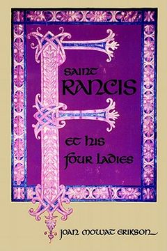 portada saint francis et (i.e. and) his four ladies (en Inglés)