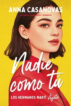 portada NADIE COMO TÚ (LOS HERMANOS MARTÍ 1) (in Spanish)