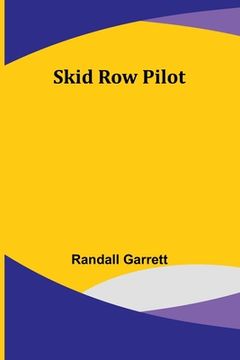 portada Skid Row Pilot (en Inglés)