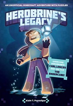 portada Herobrine's Legacy: An Unofficial Minecraft Adventure With Puzzles (en Inglés)
