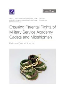 portada Ensuring Parental Rights of Military Service Academy Cadets and Midshipmen: Policy and Cost Implications (in English)