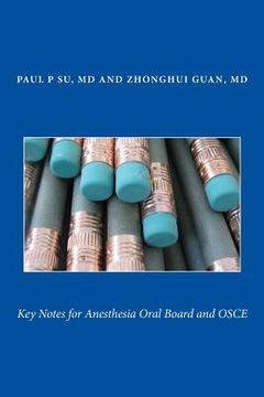portada Key Notes for Anesthesia Oral Board and OSCE (in English)
