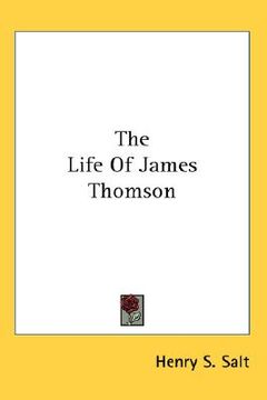 portada the life of james thomson (en Inglés)