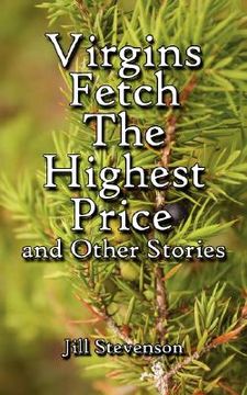 portada virgins fetch the highest price and other stories (en Inglés)