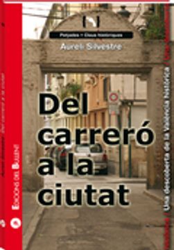 portada Del carreró a la ciutat: Una descoberta de la València històrica (Claus per a entendre el món)