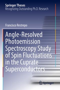 portada Angle-Resolved Photoemission Spectroscopy Study of Spin Fluctuations in the Cuprate Superconductors (in English)