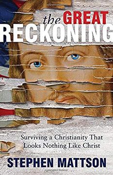 portada The Great Reckoning: Surviving a Christianity That Looks Nothing Like Christ (en Inglés)