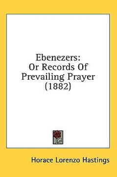 portada ebenezers: or records of prevailing prayer (1882)