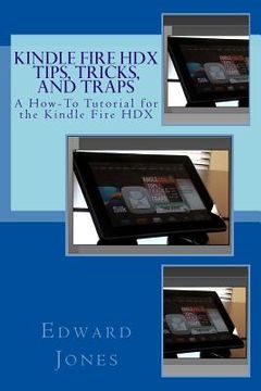 portada Kindle Fire HDX Tips, Tricks, and Traps (en Inglés)