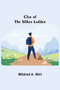 portada Clue of the Silken Ladder (en Inglés)