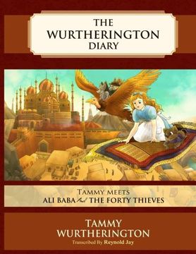 portada Tammy Meets Ali Baba and the Forty Thieves (The Wurtherington Diary) (Volume 3)