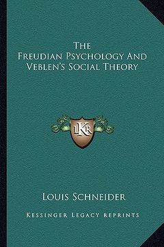 portada the freudian psychology and veblen's social theory (en Inglés)