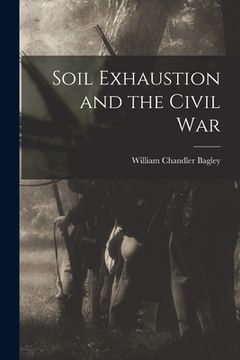 portada Soil Exhaustion and the Civil War (en Inglés)