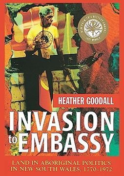 portada Invasion to Embassy: Land in Aboriginal Politics in new South Wales, 1770-1972 (in English)