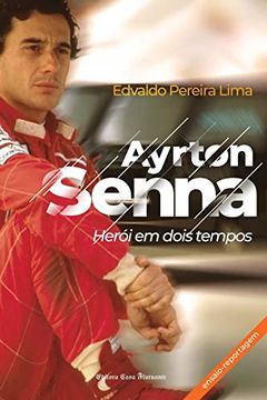 portada Ayrton Senna: Herói em Dois Tempos (en Portugués)