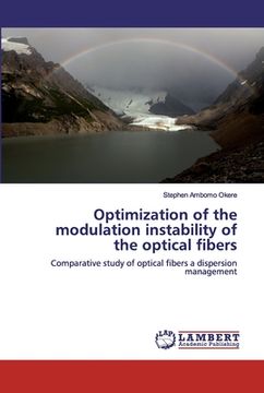 portada Optimization of the modulation instability of the optical fibers (en Inglés)