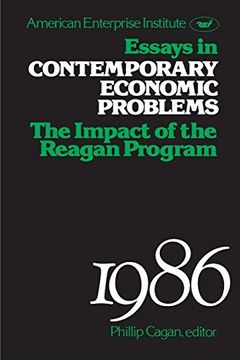 portada Essays in Contemporary Economic Problems: The Impact of the Reagan Program 1986 