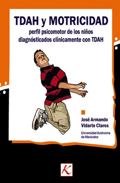 portada Tdah y Motricidad. Perfil Psicomotor de los Niños Diagnosticados Clinicamente con Tdah (in Spanish)