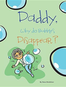 portada Daddy, Why Do Bubbles Disappear?