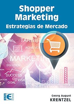 portada Shopper Marketing Estrategias de Mercado (in Spanish)