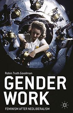 portada Gender Work: Feminism After Neoliberalism (en Inglés)