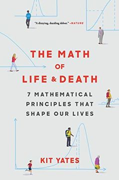 portada The Math of Life and Death: 7 Mathematical Principles That Shape our Lives (en Inglés)