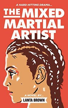 portada The Mixed Martial Artist: Hard Hitting Lesbian Romance (en Inglés)