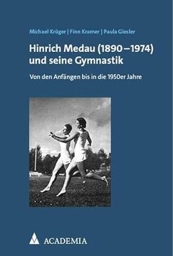 portada Hinrich Medau (1890-1974) und Seine Gymnastik (en Alemán)