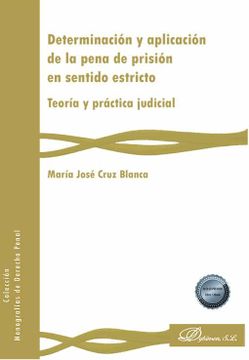 portada Determinacion y Aplicacion de la Pena de Prision en Sentido Estricto