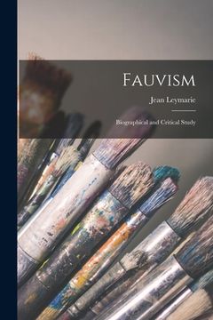 portada Fauvism: Biographical and Critical Study (en Inglés)