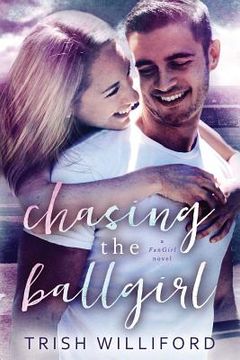 portada Chasing the Ballgirl (en Inglés)