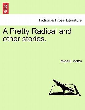 portada a pretty radical and other stories. (en Inglés)