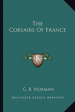 portada the corsairs of france (in English)