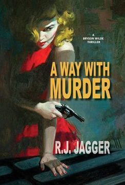 portada A way With Murder (a Bryson Wilde Thriller) (en Inglés)