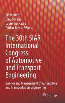 portada The 30th Siar International Congress of Automotive and Transport Engineering: Science and Management of Automotive and Transportation Engineering