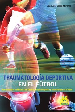 portada Traumatología Deportiva en el Fútbol (Medicina)