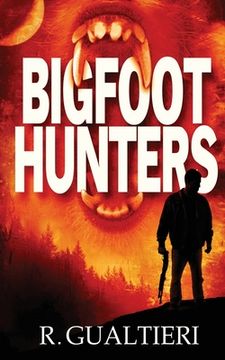 portada Bigfoot Hunters (in English)