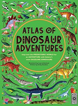 portada Atlas of Dinosaur Adventures: Step Into a Prehistoric World (en Inglés)