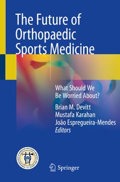portada The Future of Orthopaedic Sports Medicine: What Should We Be Worried About?