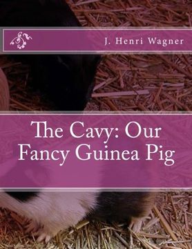 portada The Cavy: Our Fancy Guinea Pig