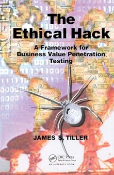 portada The Ethical Hack: A Framework for Business Value Penetration Testing (en Inglés)
