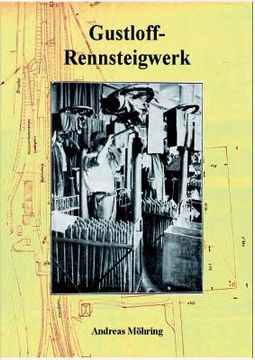 portada Gustloff-Rennsteigwerk (in German)