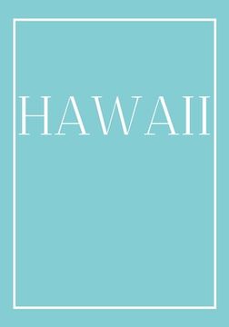 portada Hawaii: A decorative book for coffee tables, end tables, bookshelves and interior design styling Stack coastline books to add (en Inglés)