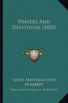 portada prayers and devotions (1850) (in English)