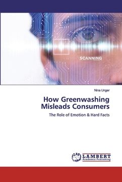 portada How Greenwashing Misleads Consumers (en Inglés)