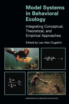 portada Model Systems in Behavioral Ecology: Integrating Conceptual, Theoretical, and Empirical Approaches (Monographs in Behavior and Ecology) (en Inglés)