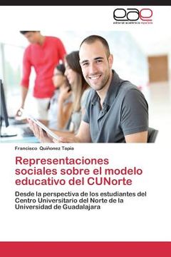 portada representaciones sociales sobre el modelo educativo del cunorte (in Spanish)