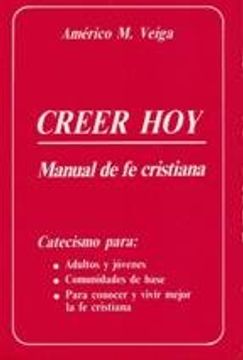 portada CREEER HOY MANUAL DE FE CRISTIANA