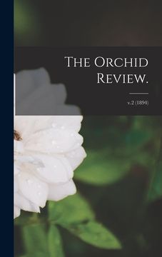 portada The Orchid Review.; v.2 (1894) (en Inglés)