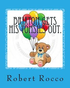 portada Brixton gets his tonsils out.: An Adventure at the Doctor's (en Inglés)